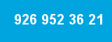926 952 36 21